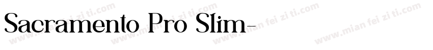 Sacramento Pro Slim字体转换